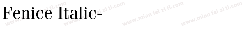 Fenice Italic字体转换